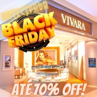 [VIVARA] BlackFriday ANTECIPADA: Até 70% Desconto
