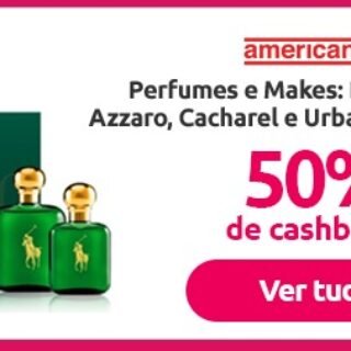 [AMERICANAS] CORREEE que é 50% de CASHBACK em Perfumes importados