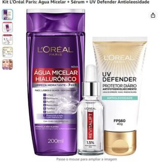 Kit L’Oréal Paris: Água Micelar + Sérum + UV Defender Antioleosidade