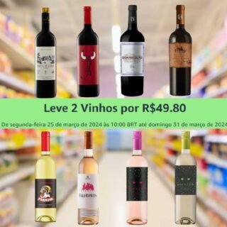 Leve 2 Vinhos por R$ 49,80