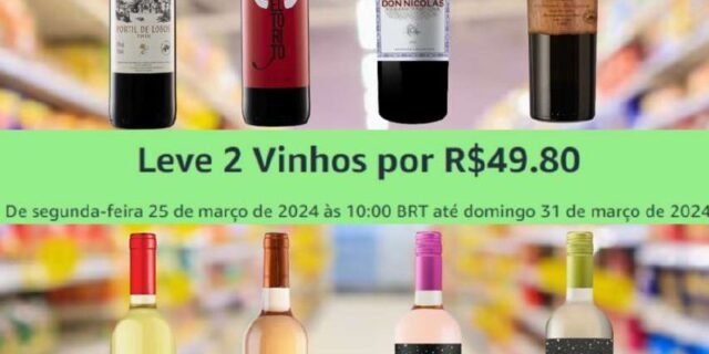 Leve 2 Vinhos por R$ 49,80