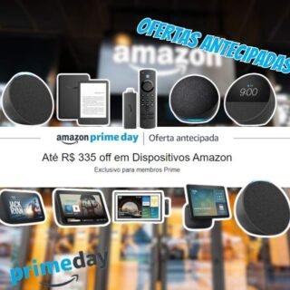 Ofertas Com Até R$ 335 OFF Em Dispositivos Amazon