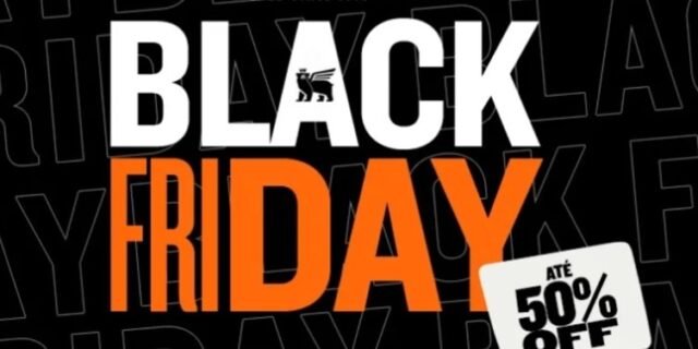 Seleção Black Friday com até 50% OFF