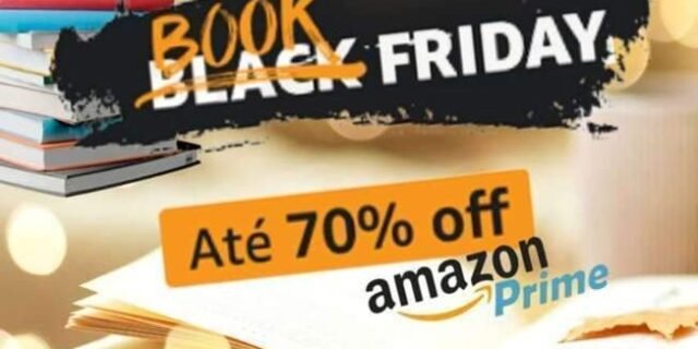 BOOK FRIDAY com Até 70% Off Em Livros e Ebooks