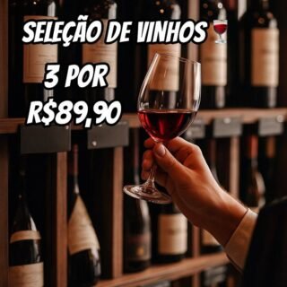 Leve 3 Vinhos da seleção por R$ 89,90